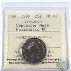 25-cent 1999 September Mule ICCS Certified MS-67 NBU. Tied for highest grade.