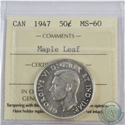 50-cent 1947 Maple Leaf ICCS Certified MS-60.