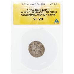 1524-1576 Shahi Safavid Tahmasp I AR Shahi Astarabad Coin ANACS VF20