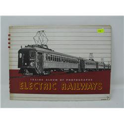 PHOTO ALBUM OF ELECTRIC TRAINS/RAILWAYS