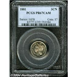 1881[3CN] PR67 Cameo PCGS.