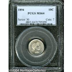1894[10C] MS64 PCGS.