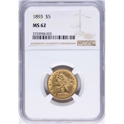 1893 $5 Liberty Head Half Eagle Gold Coin NGC MS62