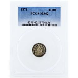 1871 Seated Liberty Half Dime Coin PCGS MS62