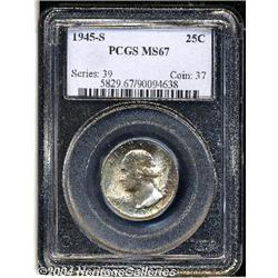 1945-S[25C] MS67 PCGS.