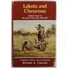 Image 1 : Lakota and Cheyenne by Jerome A. Greene, Book