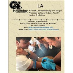 WY-WSF Life membership and Plaque. Proceeds go towards Zane Foust 's Hunt of a Lifetime