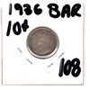 Image 2 : 1936 SCARCE BAR DIE CRACK 10 CENT VARIETY