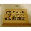 Image 1 : DIEFENBAKER 8 ½” BY 13 ½” POSTER 1960’S VOTE FOR JOHN G. DIEFENBAKER
