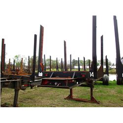 1974 SHOP BUILT LOG TRAILER, VIN/SN:T240527 - T/A, 4 BOLSTER, 11R22.5 TIRES (BILL OF SALE ONLY)