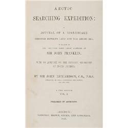 Richardson, Sir John., ARCTIC SEARCHING EXPEDITION: A JOURNAL OF A BOAT-VOYAGE THROUGH RUPERT'S...