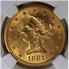 Image 2 : 1881 $10 LIBERTY GOLD NGC MS 61 1881 $10 LIBERTY GOLD NGC MS 61. ESTIMATE: $775-$900