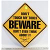 Image 1 : DON'T TOUCH MY TOOLS METAL SIGN