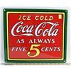 Image 1 : RETRO STYLE ICE COLD COA COLA METAL SIGN