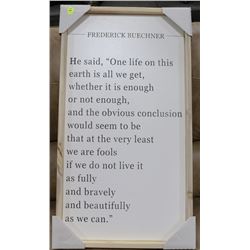 17 X 31 RUSTIC FRAMED PICTURE , WITH PHRASE