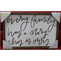 23 X 15 RUSTIC FRAMED PICTURE "EVERY FAMILY HAS A