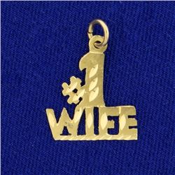 Diamond Cut "#1 Wife" Charm or Pendant in 14K Yellow Gold