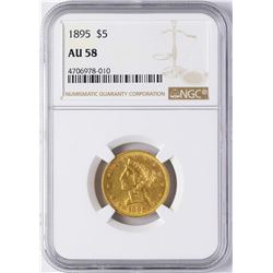 1895 $5 Liberty Head Half Eagle Gold Coin NGC AU58