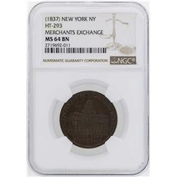 1837 New York Merchants Exchange Hard Times Token HT-293 NGC MS64BN