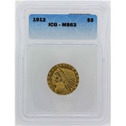 1912 $5 Indian Head Half Eagle Gold Coin ICG MS63