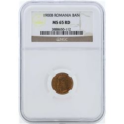 1900B Romania Ban Coin NGC MS65RD