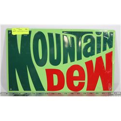MOUNTAIN DEW TIN REPLICA SIGN.