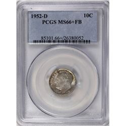 1952-D ROOSEVELT DIME PCGS MS66+ FB