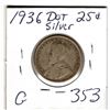 Image 1 : 1936 DOT 25 CENT PIECE *SCARCE*