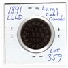 Image 2 : 1891 LARGE CENT (LLLD)