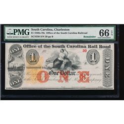 1840-1870's $1 South Carolina Rail Road Note PMG 66EPQ