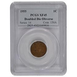 1955 Double Die Lincoln Cent PCGS XF45