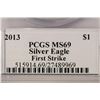 Image 3 : 2013 AMERICAN SILVER EAGLE PCGS MS69 1ST STRIKE