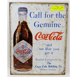 VINTAGE STYLE REPLICA COCA COLA TIN SIGN.