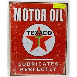 TEXACO MOTOR OIL RETRO STYLE REPLICA TIN SIGN.