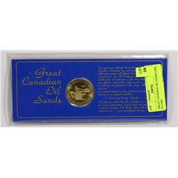 GREAT CANADIAN OIL SANDS COIN, IN CASE