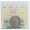 Image 1 : 25-cent 1881H ICCS & PCGS Certified AU-55 (Cross graded). Coin appears to have a die variety that in