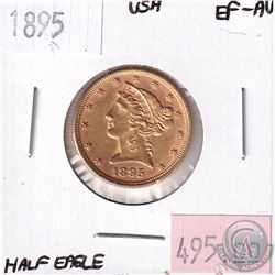 1895 United States Half Eagle EF-AU. Contains 0.242oz Fine Gold.