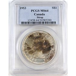 1953 Canada Silver $1 Strap PCGS Certified MS-64.