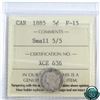 Image 1 : 5-cent 1885 Small 5/5 ICCS Certified F-15