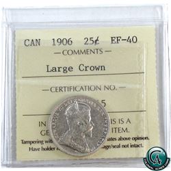 25-cent 1906 Large Crown ICCS Certified EF-40.