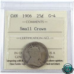 25-cent 1906 Small Crown ICCS Certified G-4 *rare variety*Coin has a respectable reverse for the gra