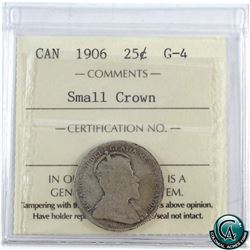 25-cent 1906 Small Crown ICCS Certified G-4 *rare variety*Coin has a respectable reverse for the gra