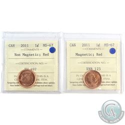 2011 Magnetic & Non-Magnetic 1-cent ICCS Certified MS-67. 2pcs
