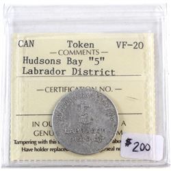 Canada Token Hudson's Bay "5" Labrador District ICCS Certified VF-20