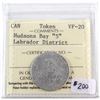 Image 1 : Canada Token Hudson's Bay "5" Labrador District ICCS Certified VF-20