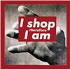 Image 1 : UNTITLED (I SHOP THEREFORE I AM)