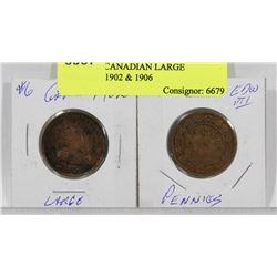 LOT OF 2 CANADIAN LARGE PENNIES, 1902 & 1906