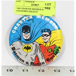 1966 CHARTER MEMBER BATMAN AND ROBIN SOCIETY