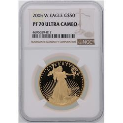 2005-W $50 American Gold Eagle Coin NGC PF 70 Ultra Cameo