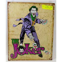 THE JOKER REPLICA TIN SIGN.